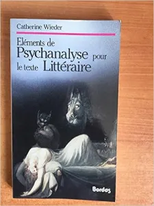 Eléments de psychanalyse pour le texte littéraire