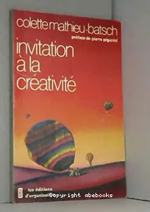 INVITATION A LA CREATIVITE