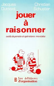 JOUER A RAISONNER