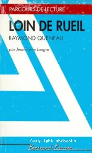 Loin de rueil de Raymond Queneau