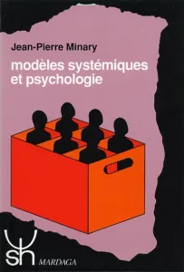 MODELES SYSTEMIQUES ET PSYCHOLOGIE