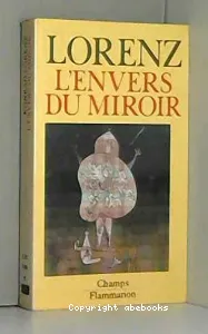 (L') ENVERS DU MIROIRune histoire naturelle de la connaissance