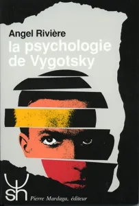 PSYCHOLOGIE DE VYGOTSKY (LA)