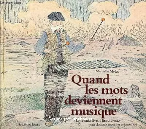 QUAND LES MOTS DEVIENNENT MUSIQUE