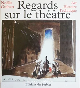 Regards sur le théâtre