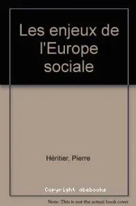 ENJEUX DE L'EUROPE SOCIALE (LES)