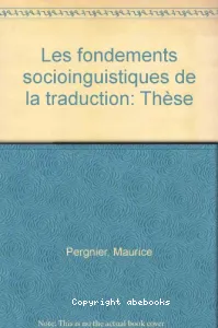 Les fondements socio-linguistiques de la traduction