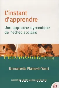 Instant d'apprendre (L')