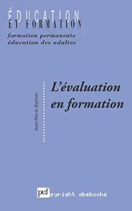 (L') EVALUATION EN FORMATION