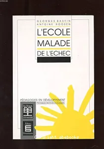 (L') ECOLE MALADE DE L'ECHEC