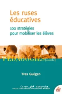 Ruses éducatives (Les)