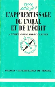 apprentissage de l'oral et de l'écrit (L')