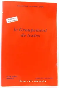 Groupement de textes (Le)