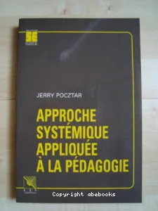 APPROCHE SYSTEMIQUE APPLIQUEE A LA PEDAGOGIE