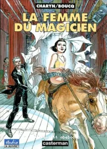 femme du magicien (La)