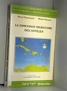dimension migratoire des Antilles (La)