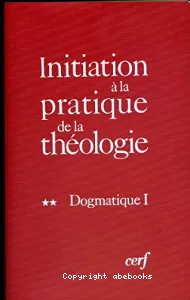 Initiation à la pratique de la théologie