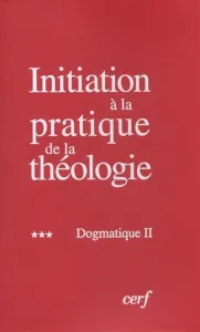 Initiation à la pratique de la théologie