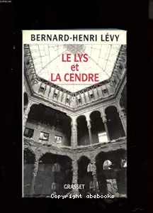 Lys et la cendre (Le)