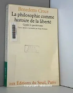 Philosophie comme histoire de la liberté (La)