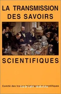 transmission des savoirs scientifiques (La)