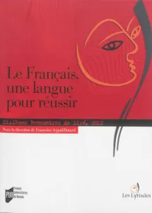 Français, une langue pour réussir (Le)