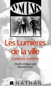 Lumières de la ville, Charles Chaplin (Les)