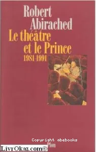 théâtre et le Prince (Le)