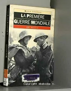 Première guerre mondiale (La)