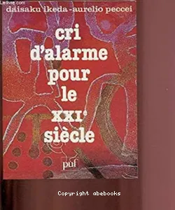 Cri d'alarme pour le XXIe siècle