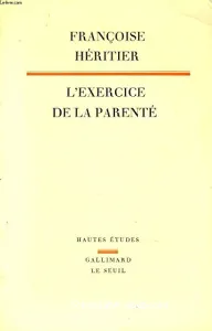 Exercice de la parenté (L')