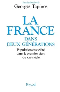 France dans deux générations (La)