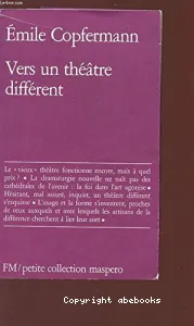 Vers un théâtre différent