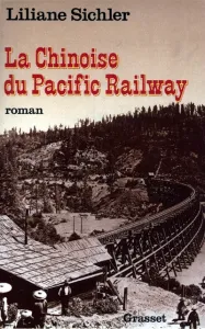Chinoise du Pacific Railway (La)