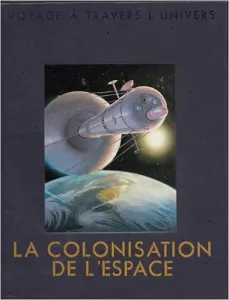 Colonisation de l'espace (La)