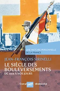 Siècle des bouleversements (Le)