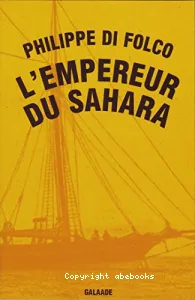 Empereur du Sahara (L')