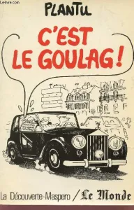 C'est le goulag !