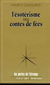 Esotérisme des contes de fées (L')