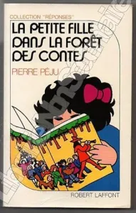 Petite fille dans la forêt des contes (La)