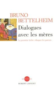 Dialogues avec les mères