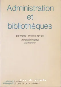 Administration et bibliothèques