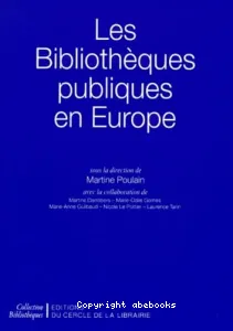 bibliothèques publiques en Europe (Les)