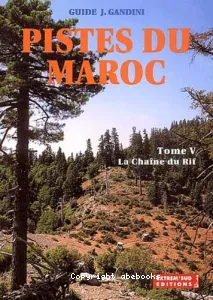 Pistes du Maroc, tome V