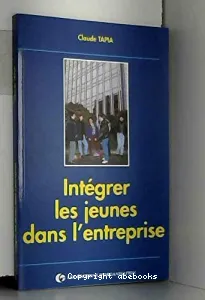 Intégrer les jeunes dans l'entreprise