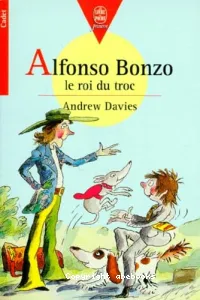 Alfonso Bonzo, le roi du troc