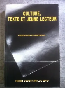 Culture, texte et jeune lecteur