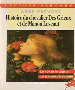 Histoire du chevalier Des Grieux et de Manon Lescaut