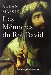 Mémoires du roi David (Les)