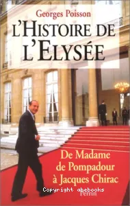 Histoire de l'Elysée (L')